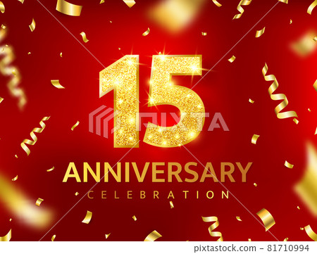 Anniversary 15 year card. Golden confetti ribbon red banner. Birthday glitter number decor. Celebration poster. Luxury gold background. Invitation booklet. Premium design element. Vector illustration 81710994