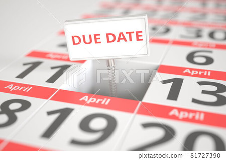 DUE DATE message on April 12 in a calendar, 3d rendering 81727390