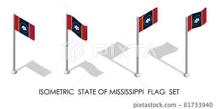 isometric flag of american state of Mississippi in static position and in motion on flagpole. 3d vector 81733940
