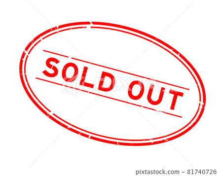 Grunge red sold out word oval rubber seal stamp on white background Grunge red sold out word oval rubber seal stamp on white background 81740726