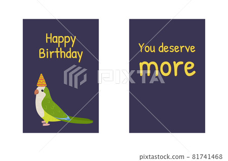 Birthday greeting cards with monk parakeet, Happy Birthday sign and funny quote You dessrve more. Funny cartoon illustration. Cute parrot character. Kid nursery design. 81741468