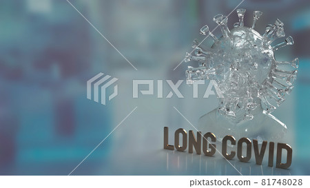 clear virus and word long covid for medical or sci concept 3d rendering clear virus and word long covid for medical or sci concept 3d rendering 81748028