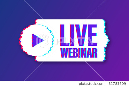 Live webinar button with megaphone, icon. Glitch icon. Vector illustration. 81783509