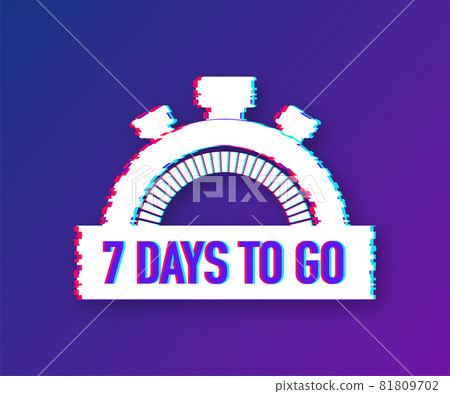 7 days to go. Glitch style icon. Vector typographic design. Vector stock illustration. 81809702