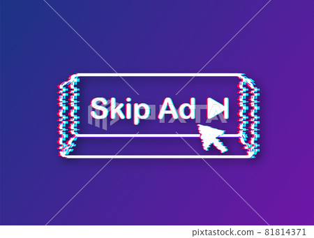 Skip advertisement web icon isolated on the white background. Glitch icon. Stock vector illustration. 81814371