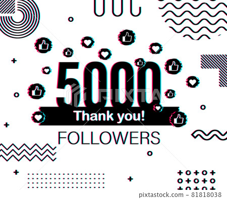 Thank you 5000 followers numbers. Glitch style banner. Congratulating multicolored thanks image for net friends likes. Vector illustration. 81818038