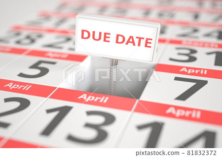 DUE DATE sign on April 6 in a calendar, 3d rendering 81832372