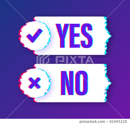 Yes No word text on talk shape. Vector stock illustration yes no in speech bubble in glitch style. Vector stock illustration. 81845228