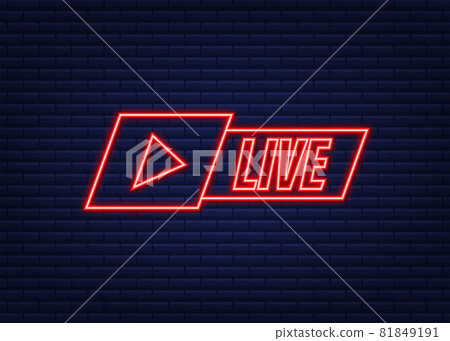 Live streaming logo. Neon icon. Stream interface. Vector stock illustration. 81849191