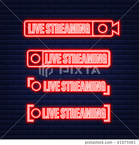 Set of live streaming icons. Broadcasting. Red symbols and buttons of live stream, online stream. Neon icon. Vector stock illustration. 81875061