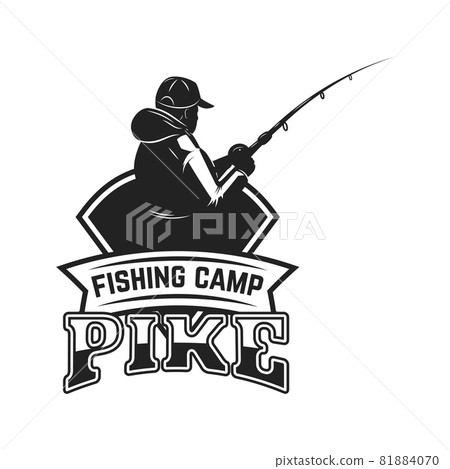 Fishing camp. Emblem template with fisherman. Design element for logo, label, sign, poster. Vector illustration Fishing camp. Emblem template with fisherman. Design element for logo, label, sign, poster. Vector illustration 81884070