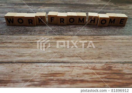 Work from Home alphabet letter on wooden background Work from Home alphabet letter on wooden background 81896912