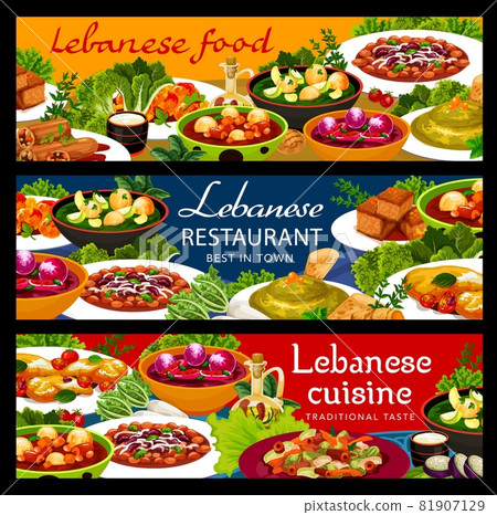 Lebanese cuisine restaurant food vector banners with Arab hummus, meat bean stew, vegetable dumpling soups and dessert. Lamb kofta meatballs, fattoush salad and halloumi cheese, cake, stuffed zucchini 81907129
