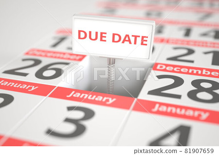 DUE DATE sign on December 27 in a calendar, 3d rendering DUE DATE sign on December 27 in a calendar, 3d rendering 81907659