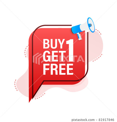 Megaphone banner, business concept with text Buy 1 Get 1 Free. Sale tag. Vector stock illustration. 81917846