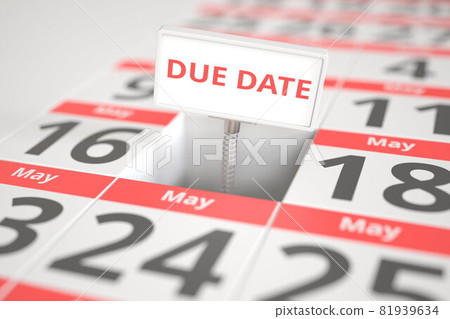 DUE DATE sign on May 17 in a calendar, conceptual 3d rendering 81939634