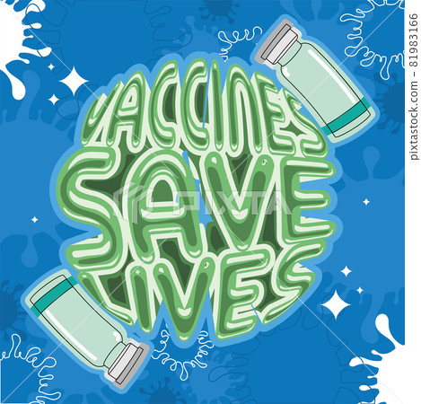 Vaccine save lives poster with medicine bottles 81983166