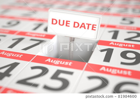 DUE DATE sign on August 18 in a calendar, 3d rendering 81984600