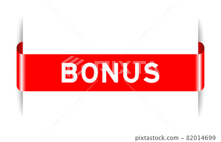 Red color inserted label banner with word bonus on white background Red color inserted label banner with word bonus on white background 82014699
