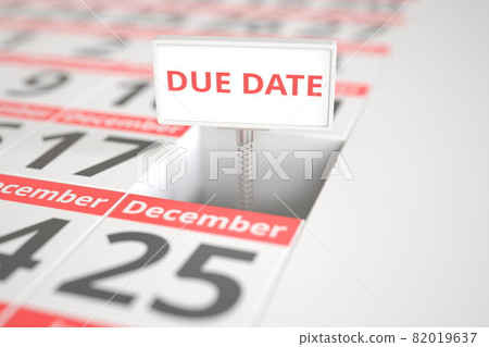 DUE DATE sign on December 18 in a calendar, 3d rendering DUE DATE sign on December 18 in a calendar, 3d rendering 82019637