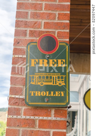 Close up of Free Trolley sign for tourists in Park City Utah during off season 82097447