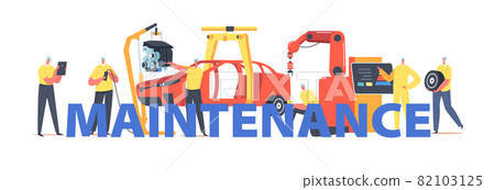 Maintenance Concept. Workers Characters on Car Production Line on Plant, Manufacture Factory, Automobile Engineering Maintenance Concept. Workers Characters on Car Production Line on Plant, Manufacture Factory, Automobile Engineering 82103125