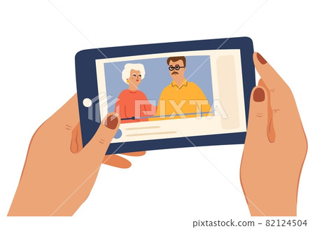 Parents video conversation. Smartphone call, online stream with father and mother. Hands holding phone with man and woman on screen vector illustration Parents video conversation. Smartphone call, online stream with father and mother. Hands holding phone with man and woman on screen vector illustration 82124504