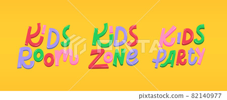 Kids Party entertainment text set. Kids, Room, Zone and Party vector lettering in cartoon style 82140977