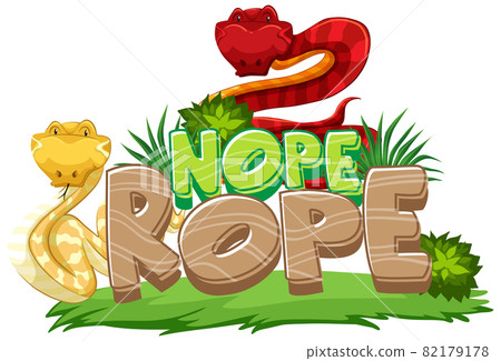Many Snakes cartoon character with Nope Rope font banner isolated 82179178