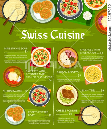 Swiss cuisine restaurant menu template. Minestrone soup, Raclette with potatoes and cucumbers, ravioli, Fritter Rosti and sausages with sauerkraut, saffron risotto, schnitzel and cheese fondue vector 82197050
