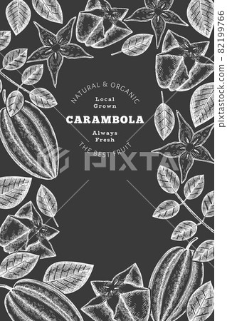 Hand drawn sketch style carambola banner. Organic fresh fruit vector illustration on chalk board. Retro fruit design template Hand drawn sketch style carambola banner. Organic fresh fruit vector illustration on chalk board. Retro fruit design template 82199766