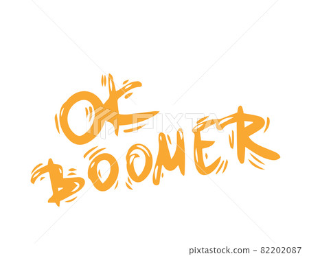 Ok boomer text. Hand drawn sarcastic message. Generation z quote. Meme lettering inscription Ok boomer text. Hand drawn sarcastic message. Generation z quote. Meme lettering inscription 82202087