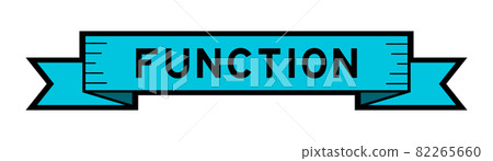 Ribbon label banner with word function in blue color on white background Ribbon label banner with word function in blue color on white background 82265660