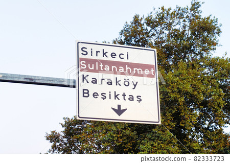 Street sign, road sign side of road to show directions of Sirkeci, Sultanahmet, Karakoy and Besiktas 82333723