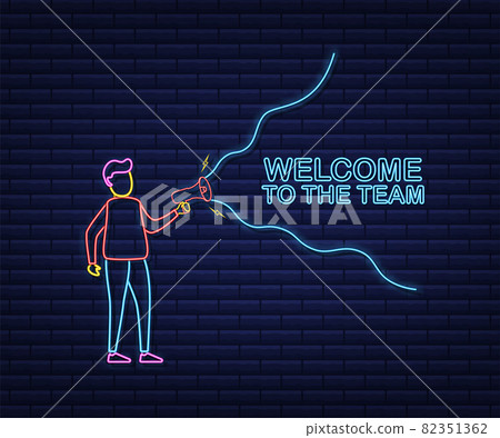 Man Holding Megaphone with Welcome to the team. Megaphone banner. Web design. Neon icon. Vector stock illustration. Man Holding Megaphone with Welcome to the team. Megaphone banner. Web design. Neon icon. Vector stock illustration. 82351362