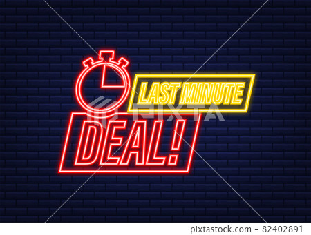 Last minute deal button sign, alarm clock countdown logo. Neon icon. Vector illustration. 82402891