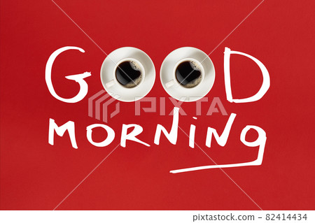 Close-up top view of cup of fresh hot coffee and good morning inscription 82414434