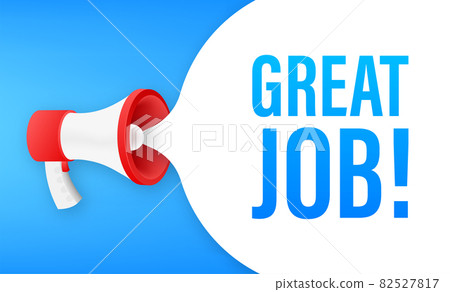 Megaphone with Great job. Megaphone banner. Web... - Stock Illustration ...