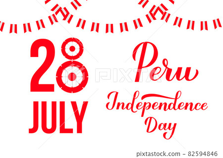 Peru Independence Day banner. Calligraphy hand lettering, cockade and flags. Peruvian Holiday celebrate on July 28. Vector template for typography poster, greeting card, flyer, etc Peru Independence Day banner. Calligraphy hand lettering, cockade and flags. Peruvian Holiday celebrate on July 28. Vector template for typography poster, greeting card, flyer, etc 82594846