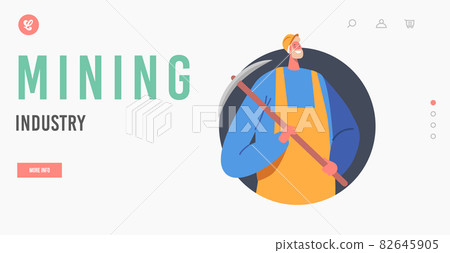 Coal Mining Industry Landing Page Template. Mine Worker in Uniform and Helmet Holding Pickaxe in Hands, Quarry Miner Job Coal Mining Industry Landing Page Template. Mine Worker in Uniform and Helmet Holding Pickaxe in Hands, Quarry Miner Job 82645905