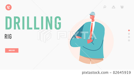 Drilling Rig Landing Page Template. Industrial Worker in Uniform. Male Character Work on Oil or Gas Extraction Industry Drilling Rig Landing Page Template. Industrial Worker in Uniform. Male Character Work on Oil or Gas Extraction Industry 82645919