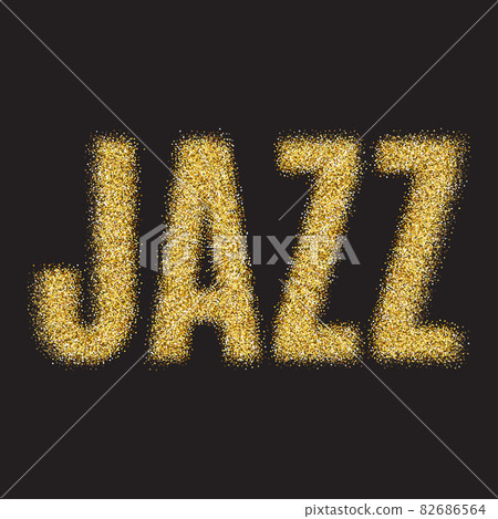 Gold glitter vector Inscription jazz. Golden sparcle word jazz on black transparent background. Amber particles. 82686564