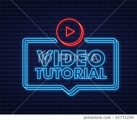 Video tutorials neon icon. Study and learning background, distance education and knowledge growth. Vector illustration. 82735284