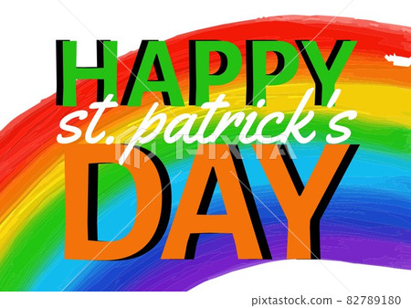 Happy saint patrick's day over rainbow on white background Happy saint patrick's day over rainbow on white background 82789180