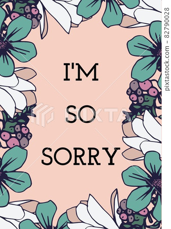I'm so sorry text with illustration of flowers on orange background 82790028