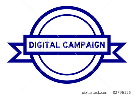 Round vintage label banner in blue color with word digital campaign on white background Round vintage label banner in blue color with word digital campaign on white background 82796136