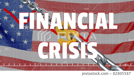 Financial Crisis text and red graph moving against Dollar symbol on chain against American flag Financial Crisis text and red graph moving against Dollar symbol on chain against American flag 82805587