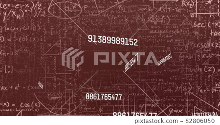 Digital image of multiple changing numbers against mathematical equations and diagrams floating Digital image of multiple changing numbers against mathematical equations and diagrams floating 82806050