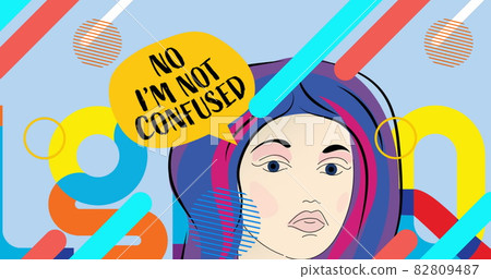 Image of cartoon woman with no i'm not confused speech bubble and colourful moving elements Image of cartoon woman with no i'm not confused speech bubble and colourful moving elements 82809487