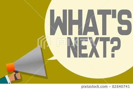 Megaphone with whats next speech bubble Megaphone with whats next speech bubble 82840741